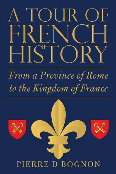 A Tour of French History