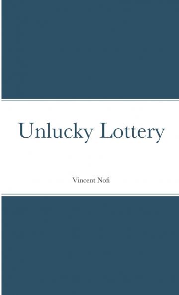 Unlucky Lottery