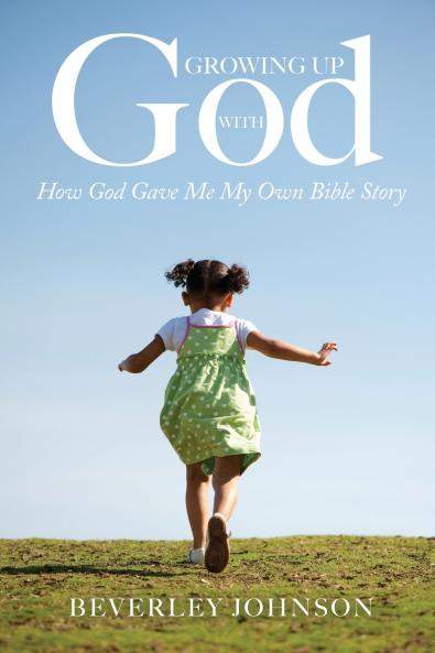 Growing Up with God