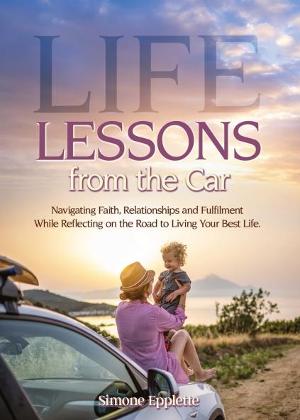 Life Lessons from the Car