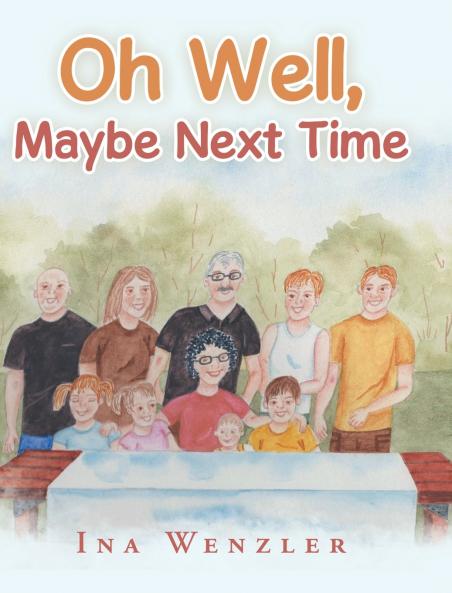 Oh Well Maybe Next Time