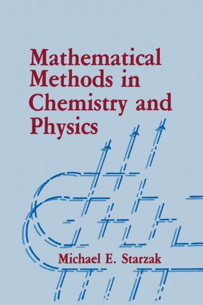 Mathematical Methods in Chemistry and Physics
