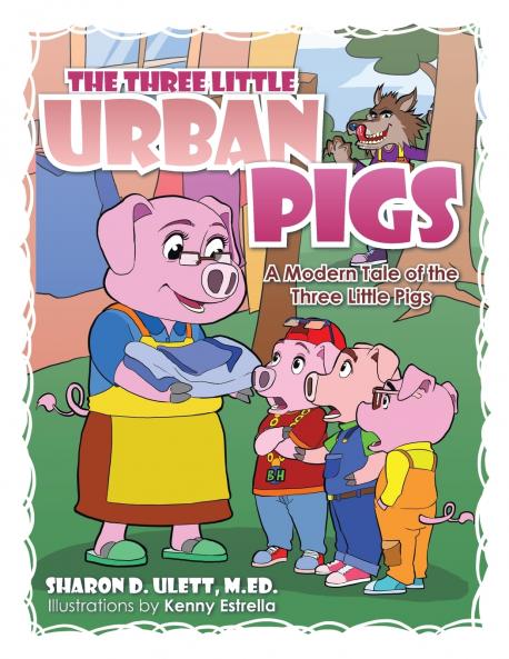 The Three Little Urban Pigs