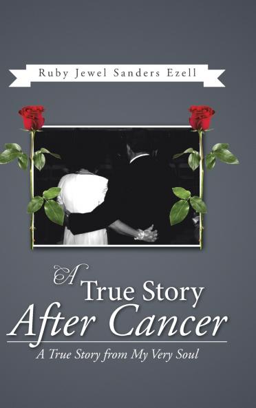 A True Story After Cancer
