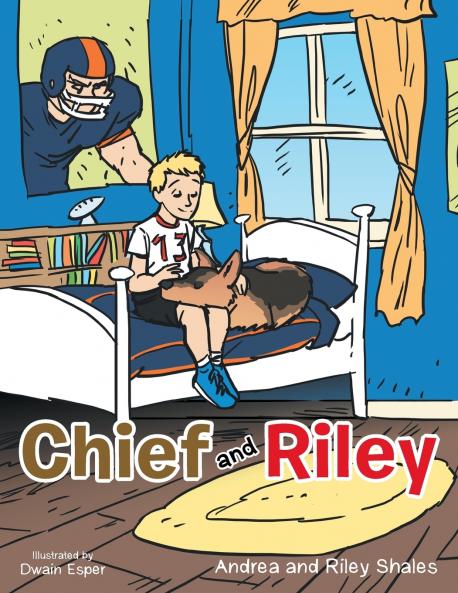 Chief and Riley
