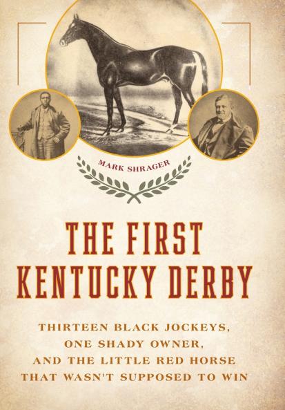 The First Kentucky Derby