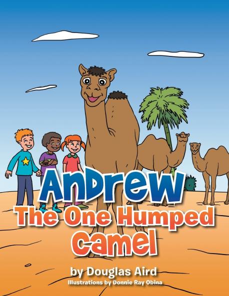 Andrew The One Humped Camel