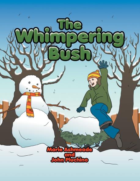 The Whimpering Bush