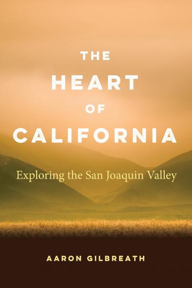 The Heart of California