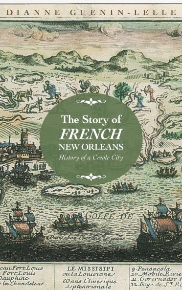 Story of French New Orleans