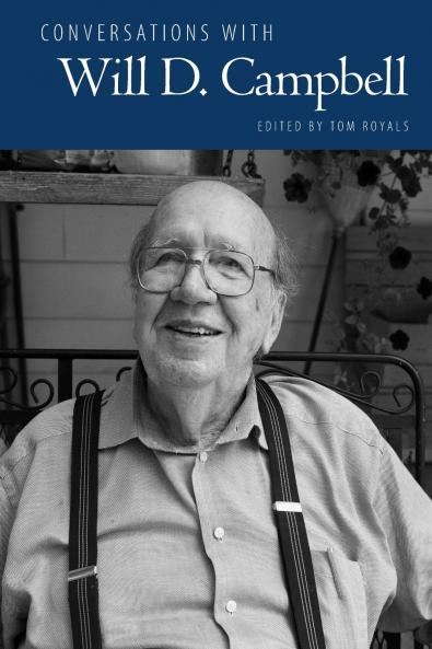 Conversations with Will D. Campbell