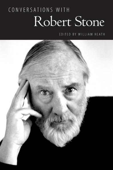 Conversations with Robert Stone