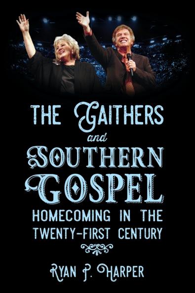 Gaithers and Southern Gospel