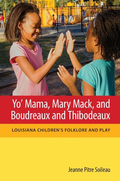 Yo' Mama Mary Mack and Boudreaux and Thibodeaux