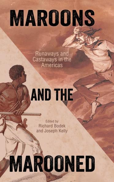 Maroons and the Marooned