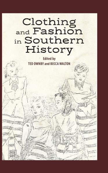 Clothing and Fashion in Southern History