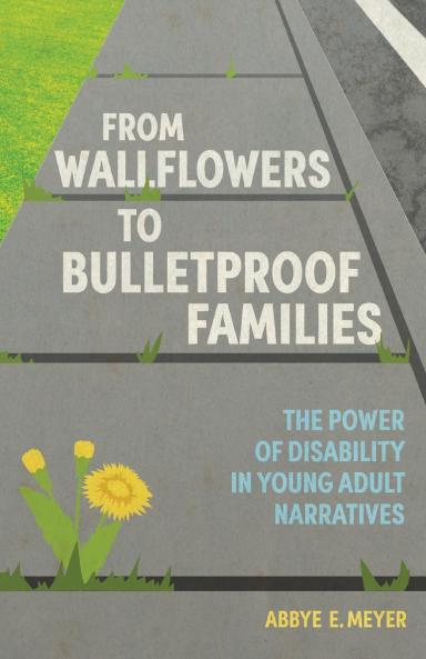 From Wallflowers to Bulletproof Families