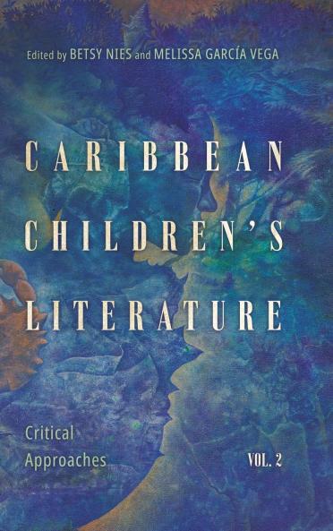 Caribbean Children's Literature Volume 2