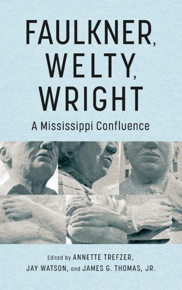 Faulkner Welty Wright