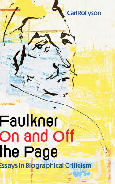 Faulkner on and Off the Page