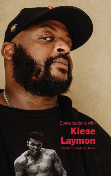 Conversations with Kiese Laymon