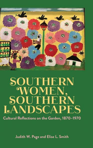 Southern Women Southern Landscapes