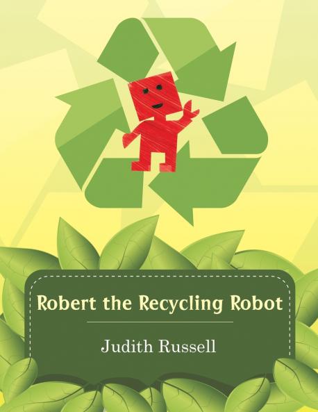 Robert the Recycling Robot