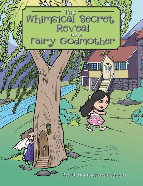 The Whimsical Secret Reveal of a Fairy Godmother