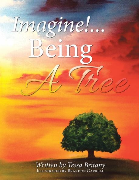 Imagine!...Being a Tree