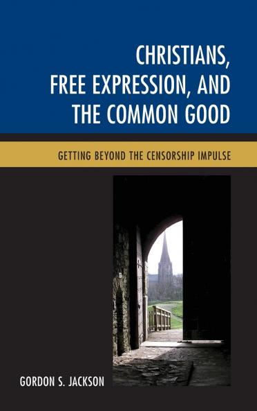 Christians Free Expression and the Common Good