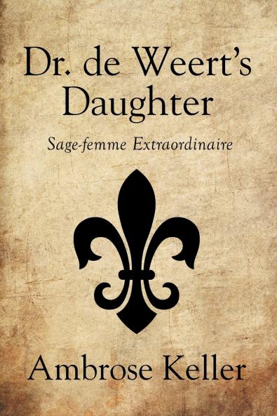 Dr. de Weert's Daughter