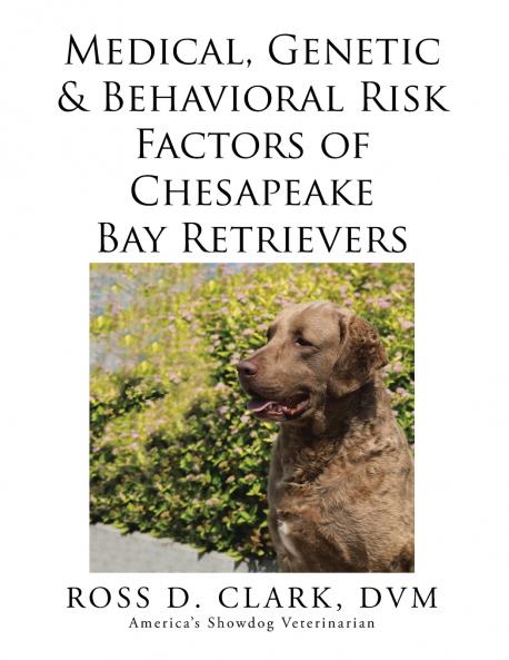Medical Genetic & Behavioral Risk Factors of Chesapeake Bay Retrievers