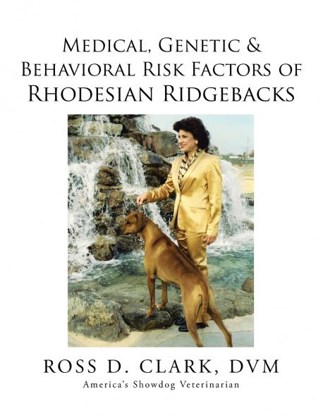 Medical Genetic & Behavioral Risk Factors of Rhodesian Ridgebacks