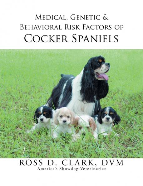 Medical Genetic & Behavioral Risk Factors of Cocker Spaniels