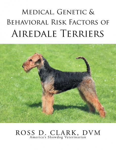 Medical Genetic & Behavioral Risk Factors of Airedale Terriers
