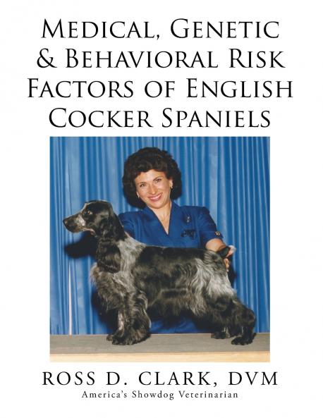 Medical Genetic & Behavioral Risk Factors of English Cocker Spaniels