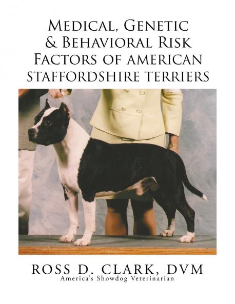Medical Genetic & Behavioral Risk Factors of American Staffordshire Terriers
