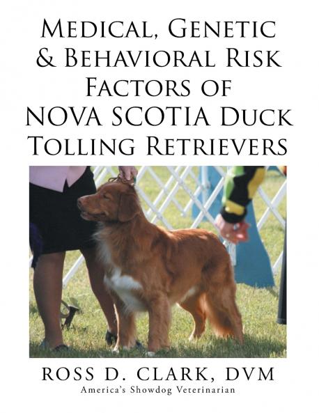 Medical Genetic & Behavioral Risk Factors of Nova Scotia Duck Tolling Retrievers