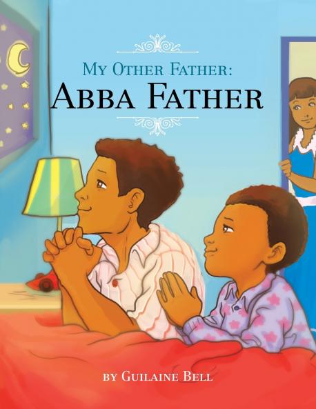 My Other Father Abba Father