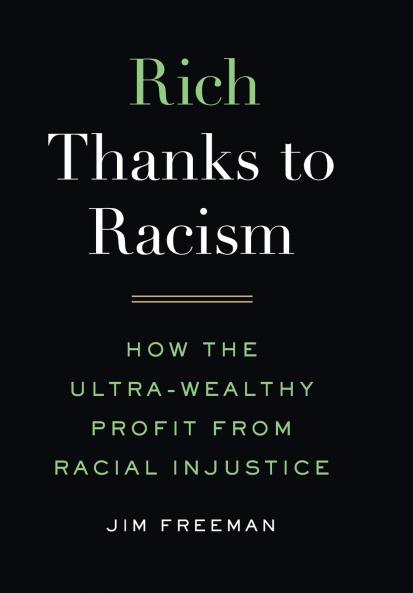 Rich Thanks to Racism