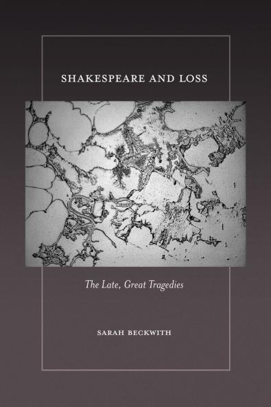 Shakespeare and Loss