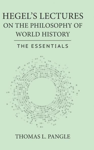 Hegel's Lectures on the Philosophy of World History