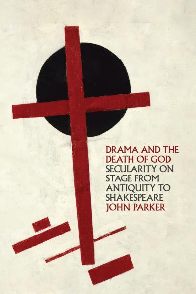 Drama and the Death of God