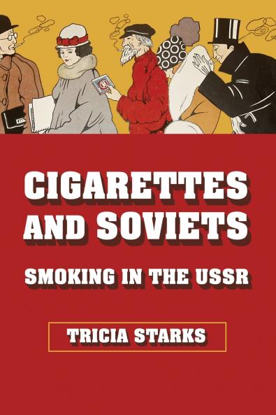 Cigarettes and Soviets