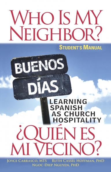 Who Is My Neighbor?  Student Manual