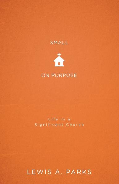 Small on Purpose