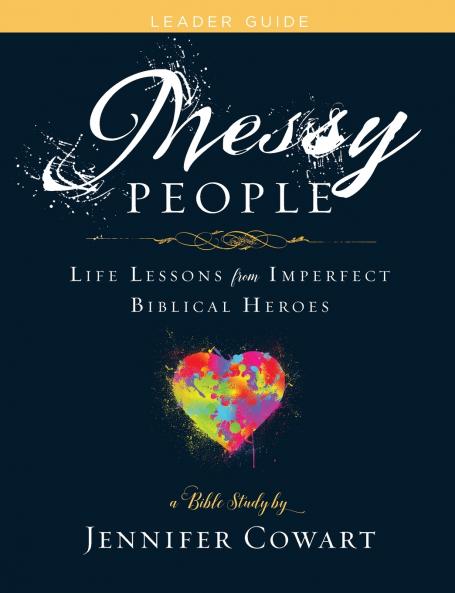 Messy People - Women's Bible Study Leader Guide