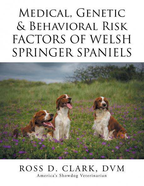 Medical Genetic & Behavioral Risk Factors of Welsh Springer Spaniels