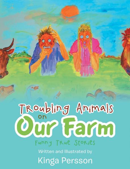 Troubling Animals on Our Farm