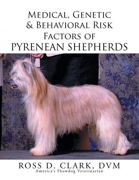 Medical Genetic & Behavioral Risk Factors of Pyrenean Shepherds